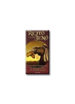 Rejtő Jenő, P. Howard - Texas Bill, a fenegyerek Rejtő Jenő, P. Howard - Texas Bill, a fenegyerek, null 0 antikvár könyv