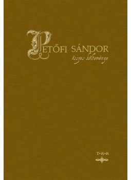 Petőfi Sándor - PETŐFI SÁNDOR ÖSSZES KÖLTEMÉNYE /VÁSZON/, null 2008 antikvár könyv