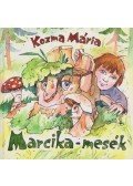 Kozma Mária - Marcika-mesék