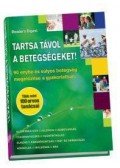 Szatmáry Nóra - Tartsa távol a betegségeket!
