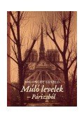 Ablonczy László - Múló levelek - Párizsból