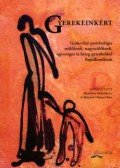 Horányi Annabella,Kósáné Ormai Vera - Gyerekeinkért - Gyakorlati pszichológia szülőknek, nagyszülőknek, egészséges és beteg gyerekekkel foglalkozókkal