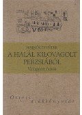 Hajnóczy Péter - A halál kilovagolt Perzsiából