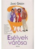 Jane Green - Esélyek városa