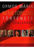 Ormos Mária - Németország története a 20. században