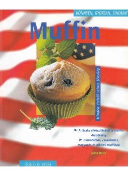 Jutta Renz - Muffin Jutta Renz - Muffin, Budapest 2003 antikvár könyv