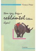 Virányi Péter - Nem igaz, hogy a reklámtól lettem ilyen!