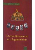 Kardos József - A Szent Korona-tan és a legitimizmus