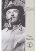 William Faulkner - Fiam, Absolon!
