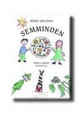 Béres Melinda - SEMMINDEN - AJÁNDÉK KISKÖNYVVEL -