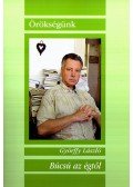 Győrffy László - BÚCSÚ AZ ÉGTŐL - ÖRÖKSÉGÜNK - ÜKH 2008