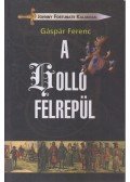 Gáspár Ferenc - A holló felrepül