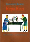 Giovannini Kornél - Répa Rozi. Irkafirka Bábszínpad