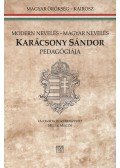 Heltai Miklós - Modern nevelés - Magyar nevelésKarácsony Sándor pedagógiája