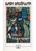 Francois Villon - Villon összes versei