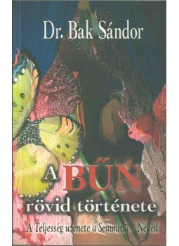 Dr. Bak Sándor - A bűn rövid története,  0 antikvár könyv