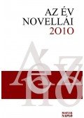 Bíró Gergely - Az év novellái 2010