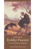 Sarány István - Erdélyi Fioretti
