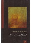 Majoros Sándor - Tranzitszálló