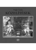 Végh Attila - KÖZELÍTÉSEK