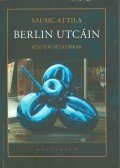 Sausic Attila - BERLIN UTCÁIN