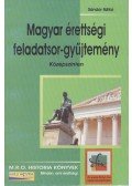 Sándor Ildikó - Magyar érettségi feladatsor-gyűjteménye
