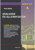 Teveli Mihály - Zsaluzás és állványzatok - Építési ABC 4.