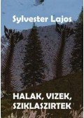 Sylvester Lajos - Halak, vizek, sziklaszirtek