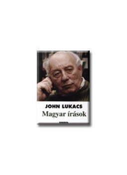 John Lukacs - MAGYAR ÍRÁSOK ÜKH 2007 John Lukacs - MAGYAR ÍRÁSOK ÜKH 2007, null 0 antikvár könyv