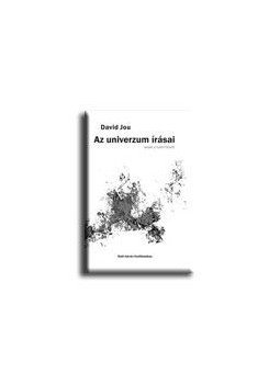 JOU, DAVID - AZ UNIVERZUM IRÁSAI - VERSEK A TUDOMÁNYRÓL JOU, DAVID - AZ UNIVERZUM IRÁSAI - VERSEK A TUDOMÁNYRÓL, null 2008 antikvár könyv