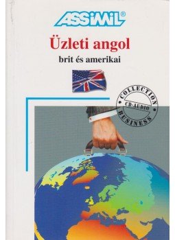 Alfred Fontanilles, Claude Chapuis, Peter Dunn, Batizi Viktor, Petrovics Krisztina - Üzleti angol Alfred Fontanilles, Claude Chapuis, Peter Dunn, Batizi Viktor, Petrovics Krisztina - Üzleti angol, Budapest 1995 antikvár könyv