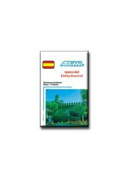 Assimil - SPANYOLUL KÖNNYŰSZERREL TANANYAG KEZDŐKNEK KÖNYV + 4CD * ASSIMIL, null 2002 antikvár könyv