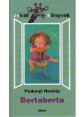 Podonyi Hedvig - Bertaberta