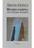 Göncz Árpád - HOMECOMING AND OTHER STORIES