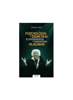 Korányi Tibor - Pszichológiai és didaktikai ellentmondások az andragógia világában, null 0 antikvár könyv