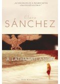CLARA SÁNCHEZ - A láthatatlanok