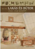 Kiss Éva - Lakás és bútor 1920-1948 között