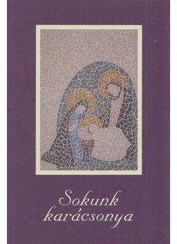 Németh István Péter - Sokunk karácsonya 2013 Németh István Péter - Sokunk karácsonya 2013, Budapest 2013 antikvár könyv