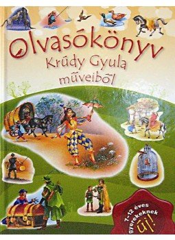 Krúdy Gyula - Olvasókönyv Krúdy Gyula műveiből Krúdy Gyula - Olvasókönyv Krúdy Gyula műveiből, Kaposvár 0 antikvár könyv