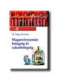 Dr. Nagy Krisztina - Magasvérnyomás-betegség és cukorbetegség