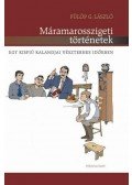 Fülöp G. László - Máramarosszigeti történetek