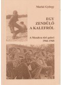 Markos György - Egy zendülő a kalefról