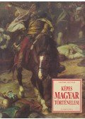Lázár István - Képes magyar történelem