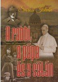 Sárosi István - A rabbi, a pápa és a sátán