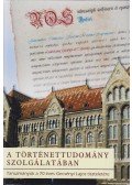 Baráth Magdolna,Molnár Antal - A történettudomány szolgálatában