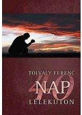 Tolvaly Ferenc - 40 nap lélekúton