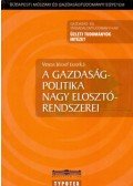 Veress József - A gazdaságpolitika nagy elosztórendszerei