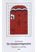 Janikovszky Éva - Der verzauberte Regenschirm