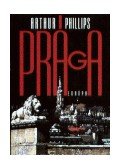 Phillips, Arthur - Prága