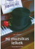 Gál Róbert - Mi muzsikus lelkek